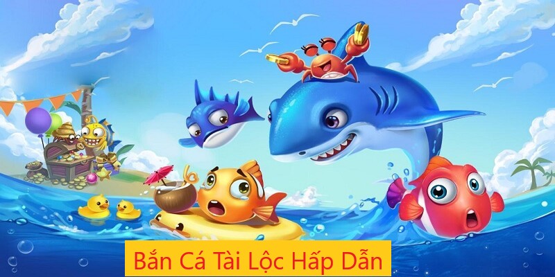 Tham gia Bắn cá tài lộc nhận quà lớn