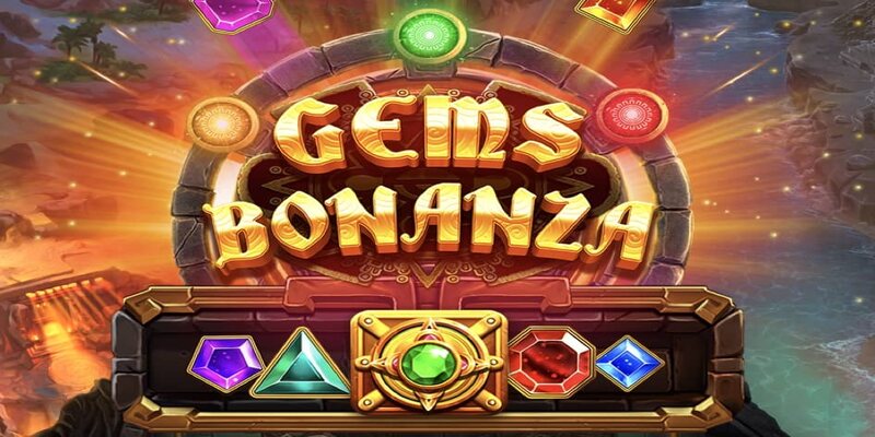 Gems Bonanza Slot - Tham Gia Quay Hũ Rinh Thưởng Khủng