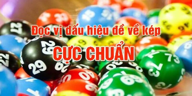 Đề Về Kép Là Gì? Cách Chơi Chuẩn Nhất Hiện Nay