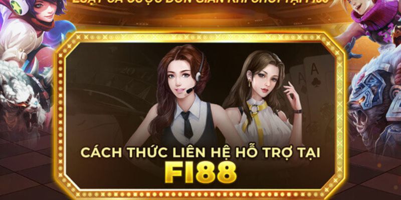 Tầm quan trọng của việc liên hệ Fi88