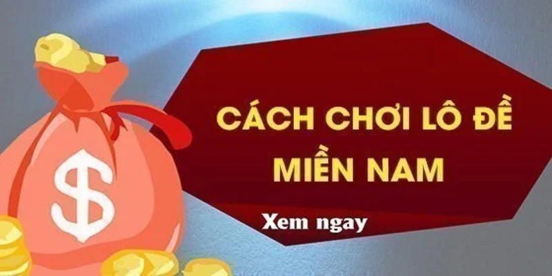 Tìm hiểu về xổ số miền Nam 