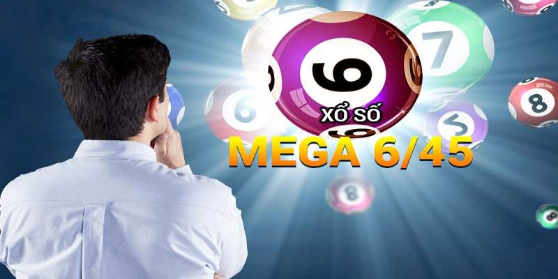 Xổ Số Mega 6/45 - Đỉnh Cao Game Giải Trí Tại FI88